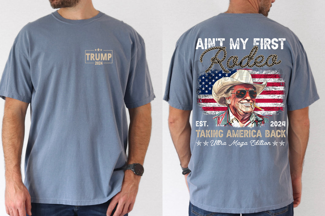 Ain’t My First Rodeo Trump